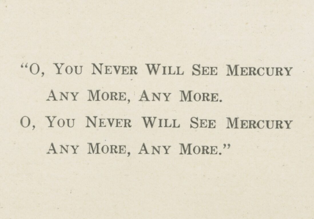 <p>Verse about Mercury</p><p>from Class of 1918 First Mercury Banquet program, 1914.</p><p>Mercury Collection.</p><p>Special Collections and University Archives,</p><p>Colgate University Libraries.</p>